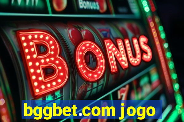 bggbet.com jogo